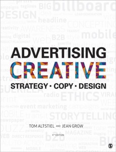 Advertising Creative Strategy, Copy, and Design 4th Edition by Tom Altstiel ebook