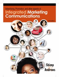 Advertising Promotion and Other Aspects of Integrated Marketing Communications 9th Edition by Terence A. Shimp (Author), J. Craig Andrews (Author) ebook