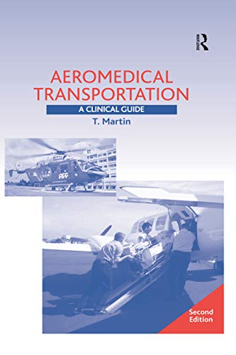 Aeromedical Transportation: A Clinical Guide ebook