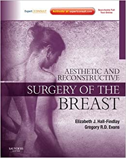 Aesthetic and Reconstructive Surgery of the Breast: Expert Consult (Expert Consult Title: Online + Print) ebook