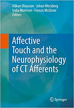 Affective Touch and the Neurophysiology of CT Afferents ebook