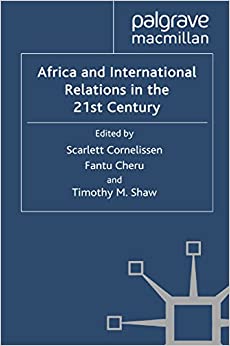 Africa and International Relations in the 21st Century (International Political Economy Series) ebook
