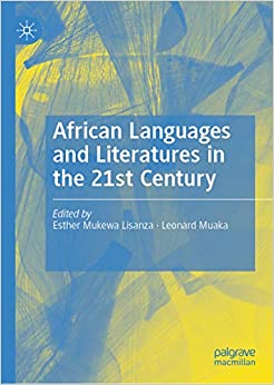 African Languages and Literatures in the 21st Century ebook