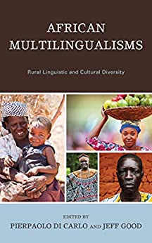 African Multilingualisms: Rural Linguistic and Cultural Diversity ebook