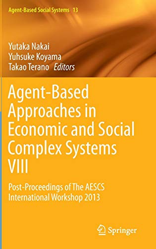 Agent-Based Approaches in Economic and Social Complex Systems VIII ebook