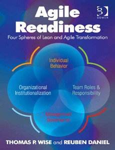 Agile Readiness Four Spheres of Lean and Agile Transformation by Thomas P. Wise ebook