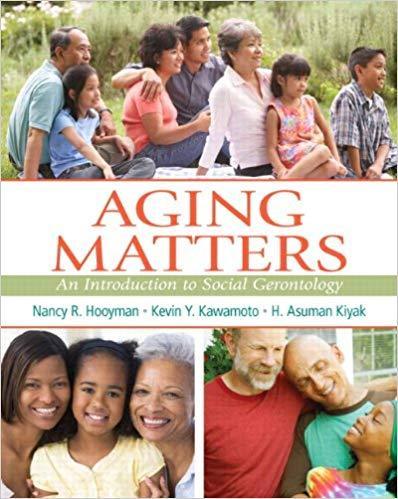 Aging Matters: An Introduction to Social Gerontology 1st Edition by Nancy Hooyman ebook