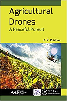 Agricultural Drones: A Peaceful Pursuit ebook
