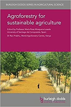 Agroforestry for sustainable agriculture (Burleigh Dodds Series in Agricultural Science Book 55) ebook