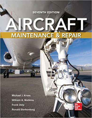 Aircraft Maintenance and Repair, Seventh Edition ebook