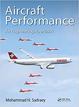 Aircraft Performance: An Engineering Approach ebook