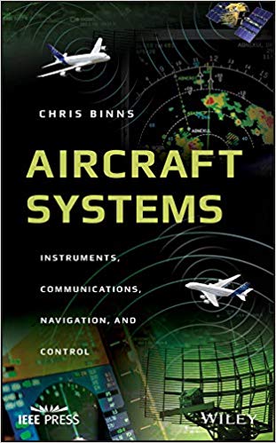 Aircraft Systems: Instruments, Communications, Navigation, and Control ? ebook
