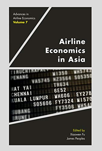Airline Economics in Asia ? Advances in Airline Economics (Volume 7) ? ebook