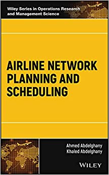 Airline Network Planning and Scheduling (Wiley Series in Operations Research and Management Science) ebook