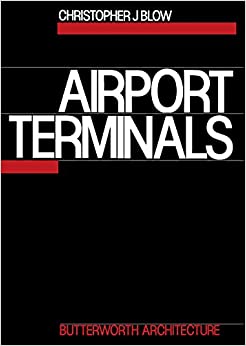 Airport Terminals: Butterworth Architecture Library of Planning and Design ebook