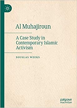 Al Muhajiroun: A Case Study in Contemporary Islamic Activism ebook