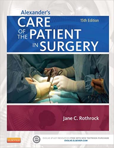 Alexander's Care of the Patient in Surgery (Alexanders Care of the Patient in Surgery) ebook