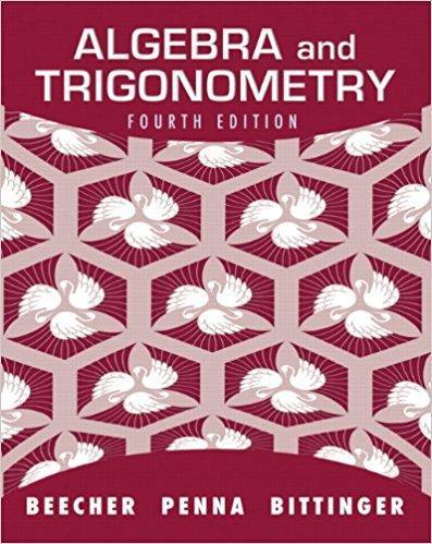 Algebra and Trigonometry 4th Edition by Judith A. Beecher ebook