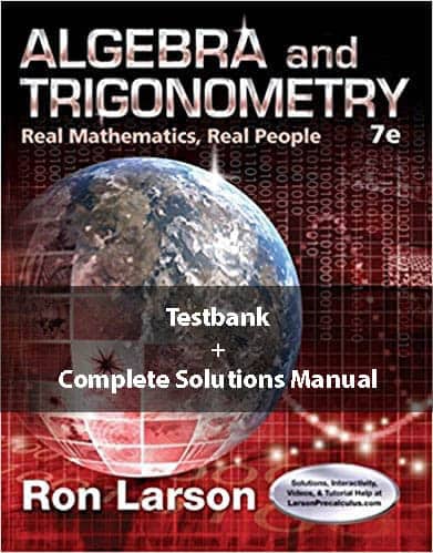 Algebra and Trigonometry: Real Mathematics, Real People (7th Edition) ? Solutions & Testbank ebook