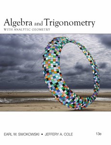 Algebra and Trigonometry with Analytic Geometry 13th by Earl W. Swokowski ebook