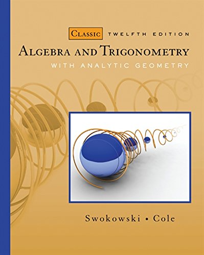 Algebra and Trigonometry with Analytic Geometry, Classic Edition ebook