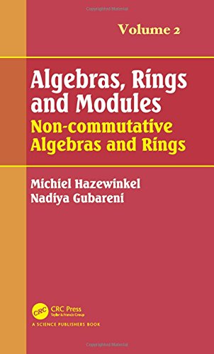 Algebras, Rings and Modules, Volume 2 ebook