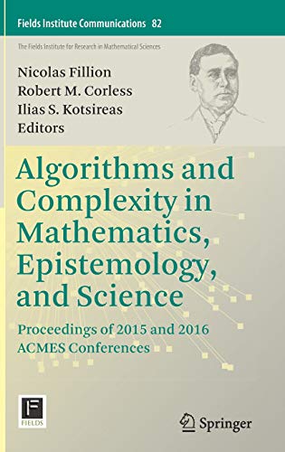 Algorithms and Complexity in Mathematics, Epistemology, and Science ebook