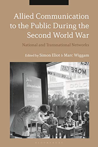 Allied Communication to the Public During the Second World War: National and Transnational Networks ebook