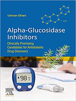 Alpha-glucosidase Inhibitors: Clinically Promising Candidates for Anti-diabetic Drug Discovery ebook