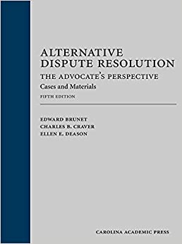 Alternative Dispute Resolution: The Advocate's Perspective: Cases and Materials ebook