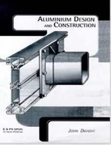 Aluminium Design and Construction by John Dwight ebook