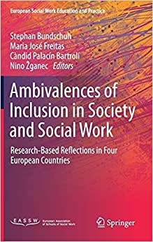 Ambivalences of Inclusion in Society and Social Work: Research-Based Reflections in Four European Countries (European Social Work Education and Practice) ebook