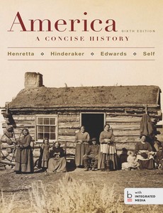 America A Concise History, Sixth Edition, Combined Volume by James A. Henretta ebook
