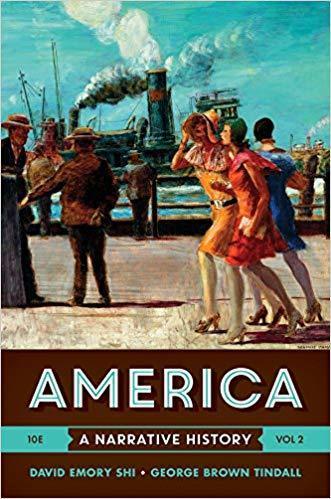 America: A Narrative History 10th Edition (Vol. 2) by David E. Shi ebook