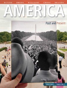 America Past and Present, Volume 2 10th Edition by Robert A. Divine ebook