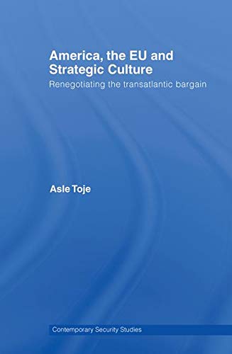 America, the EU and Strategic Culture ebook
