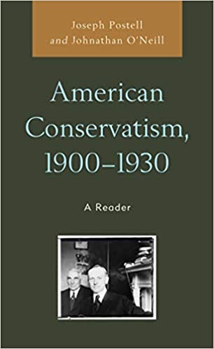 American Conservatism, 1900-1930: A Reader ebook