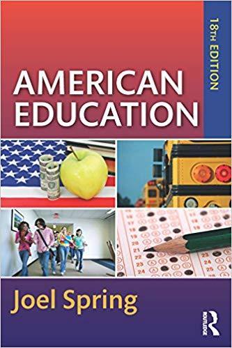 American Education (Sociocultural, Political, and Historical Studies in Education) 18th Edition by Joel Spring ebook