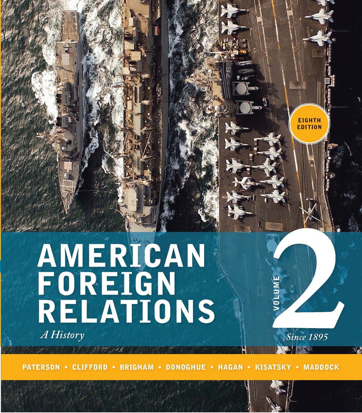 American Foreign Relations: Volume 2: Since 1895 ebook