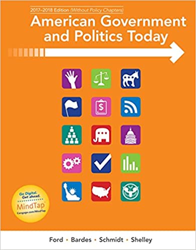 American Government and Politics Today: No Separate Policy Chapters Version, 2016-2017 Edition ebook