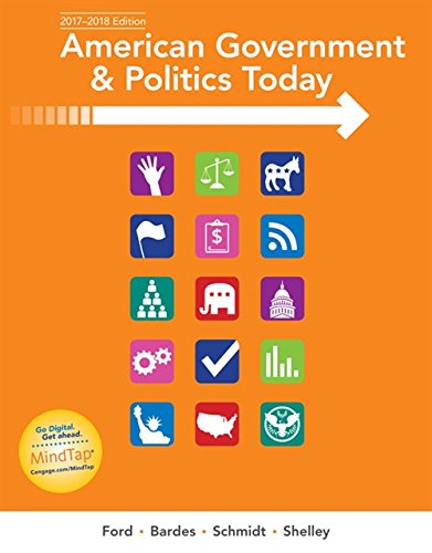 American Government and Politics Today: No Separate Policy Chapters Version, 2016-2017 Edition ebook