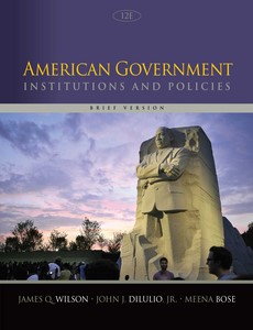 American Government Institutions and Policies, Brief Version 12th by James Q. Wilson ebook