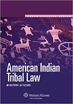 American Indian Tribal Law (Aspen Elective Series) ebook