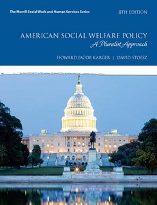 American Social Welfare Policy A Pluralist Approach 8th Edition by Howard Jacob Karger ebook