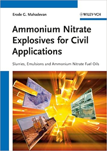 Ammonium Nitrate Explosives for Civil Applications: Slurries, Emulsions and Ammonium Nitrate Fuel Oils ebook