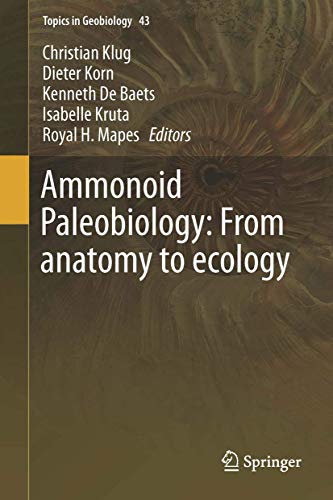 Ammonoid Paleobiology: From anatomy to ecology ebook