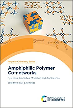 Amphiphilic Polymer Co-networks: Synthesis, Properties, Modelling and Applications (ISSN) ebook