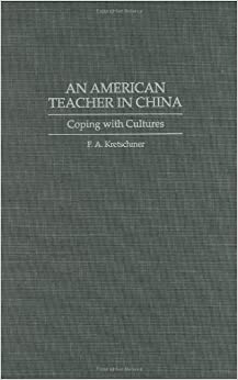 An American Teacher in China: Coping with Cultures ebook