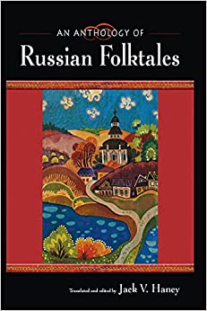 An Anthology of Russian Folktales ebook