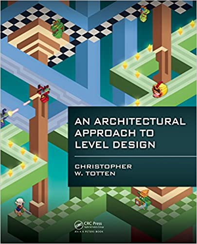 An Architectural Approach to Level Design ebook